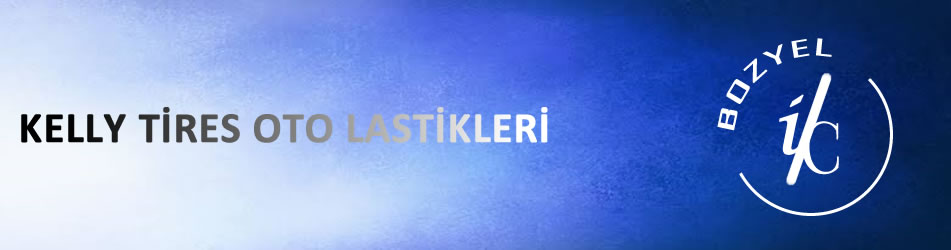 Adana Kelly Tires Lastik Yetkili Servis Satış Noktası Fiyatları Ölçüsü