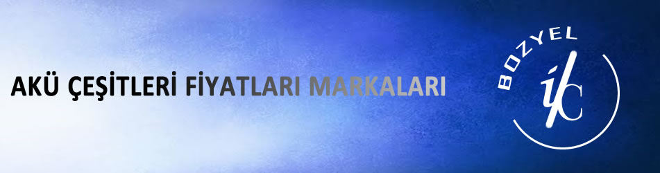 Adana Oto Akü Fiyatları Markaları Ebatları Ölçüleri Satan Firmalar Çeş