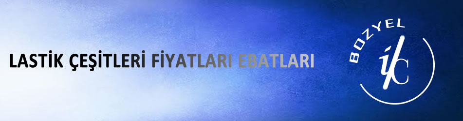 Adana Oto Lastik Fiyatları Markaları Ebatları Ölçüleri Satan Firmalar